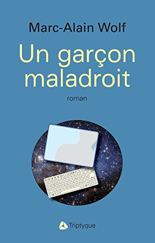 Un garçon maladroit (French Edition)