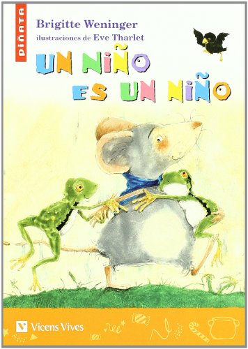 Un Niño Es Un Niño (Colección Piñata) - 9788431681074