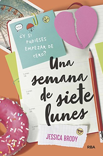 Una semana de siete lunes (FICCIÓN YA)