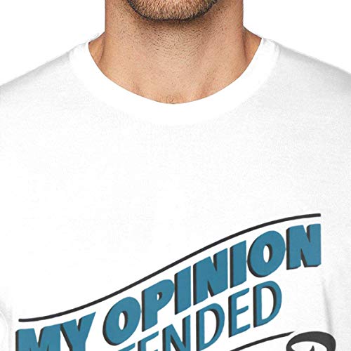 Ushpoy My Opinion Offended You Man'S Cotton T-Shirt,XX-Large