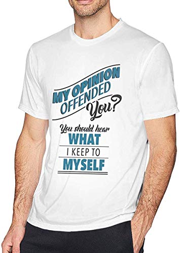 Ushpoy My Opinion Offended You Man'S Cotton T-Shirt,XX-Large