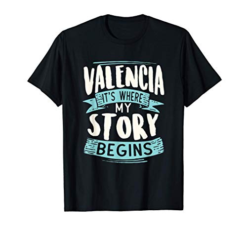 Valencia It's Where My Story Begins viaje a casa Camiseta