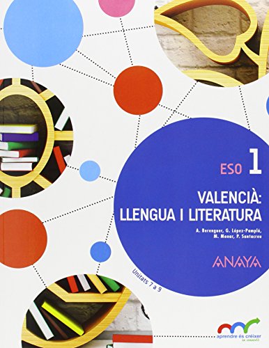 Valencià: llengua i Literatura 1 (Aprendre és créixer en connexió)