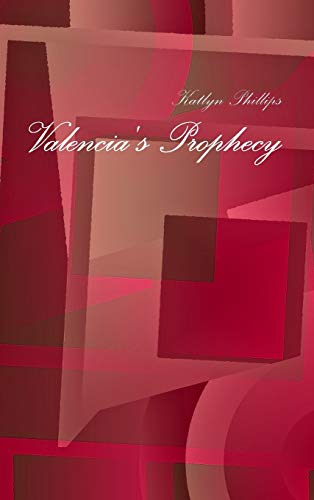 Valencia's Prophecy