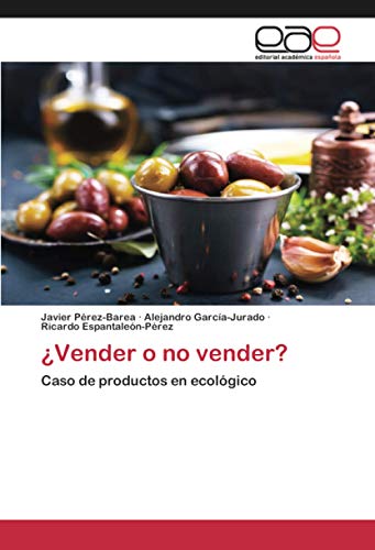 ¿Vender o no vender?: Caso de productos en ecológico