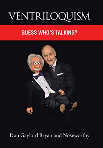 Ventriloquism: Guess Who'S Talking?