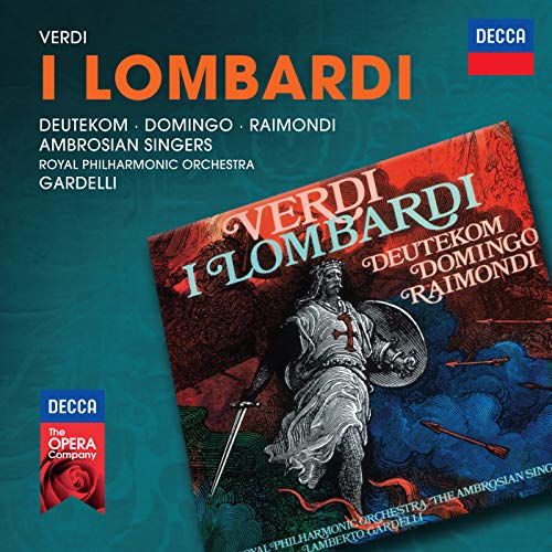 Verdi: I Lombardi / Act 4 - Inno di guerra: "Al Siloe" - "Guerra! Guerra!"