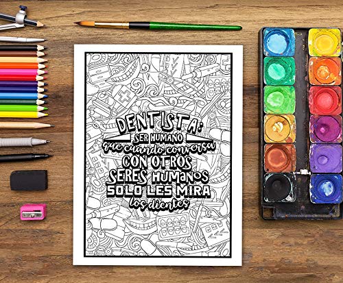 Vida en la clínica dental: Un sarcástico libro de colorear para adultos: Un libro antiestrés divertido y original para dentistas, higienistas ... odontología, periodoncistas y ortodoncistas