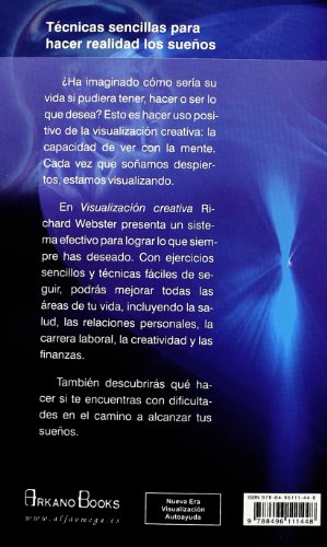 Visualización creativa. Imagina- logra tus metas y cumple todos tus sueños