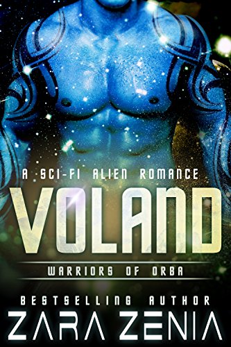 Voland: A Sci-Fi Alien Romance (Warriors of Orba Book 3) (English Edition)