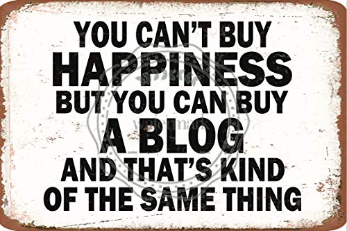 Vvision You Can't Buy Happiness but You Can Buy A Blog Cartel de Chapa Metal decoración Popular Pintura de Hierro póster Bar cafetería Comedor casa Club