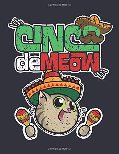 Weekly & Monthly Planner: Feliz Cinco de Meow Cat Lover Cinco de Mayo One Year 8.5x11 Journal and Organizer: Calendar Schedule + Agenda | Inspirational Quotes
