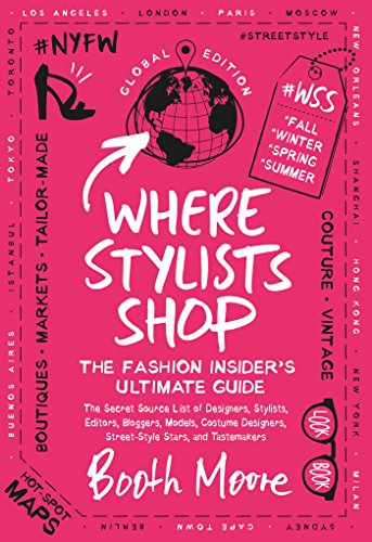 Where Stylists Shop: The Fashion Insider's Ultimate Guide (English Edition)