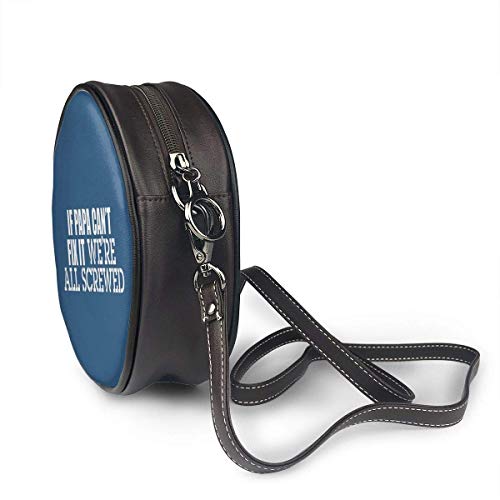 Yuanmeiju Bolso de hombro redondo If Papa Can't Fix It Round Crossbody Fashion Shoulder Bags Handbag