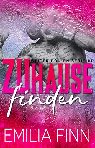 ZUHAUSE FINDEN : (Finding Home - German Translation) (WEITER ROLLEN SERIE 1) (German Edition)