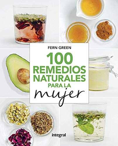 100 remedios naturales para la mujer (SALUD)