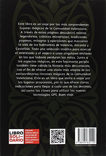 50 Lugares mágicos de la Comunidad Valenciana: 16 (Viajar)