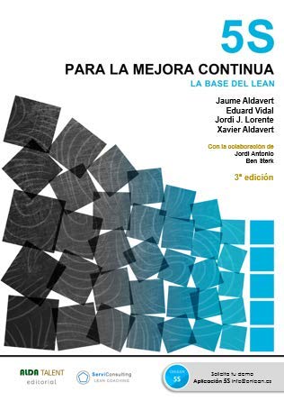 5S para la Mejora Continua. La base del Lean (ALDA TALENT)