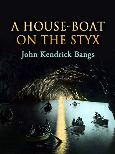 A House-Boat on the Styx Illustrated (English Edition)