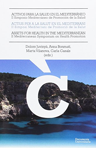 Activos para la salud en el Mediterráneo/Actius per a la salut en el Mediterrani: 14.1 (Càtedra Promoció de la Salut)