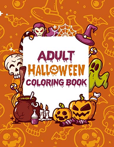 Adult Halloween Coloring Book: Gorgeous Coloring Book , Adult Coloring Books For Women