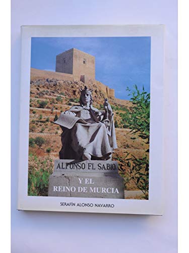 Alfonso el sabio y el reino de Murcia