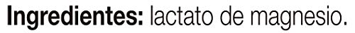 Ana Maria Lajusticia - Lactato de magnesio – 300 gr. Disminuye el cansancio y la fatiga, mejora el funcionamiento del sistema nervioso. Apto para veganos. Envase para 120 días de tratamiento.