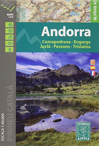 Andorra. Comapedrosa, Engorgs, Juclà, Pessons, Tristaina. Mapa excursionsita. Escala 1:40.000. Editorial Alpina. (ALPINA 40 - 1/40.000)