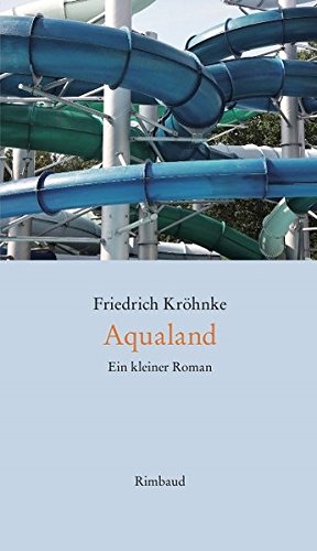 Aqualand: Ein kleiner Roman