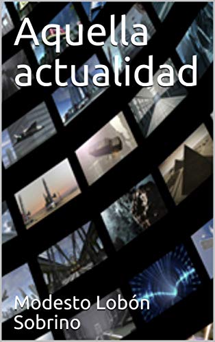 Aquella actualidad