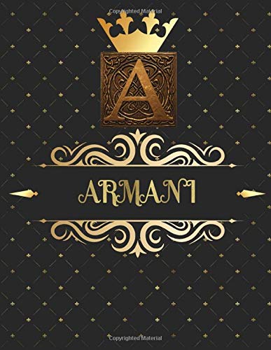 Armani: Unique Personalized Gift for Him - Writing Journal / Notebook for Men with Gold Monogram Initials Names Journals to Write with 120 Pages of ... Cool Present for Male (Armani Book)