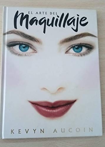 ARTE DEL MAQUILLAJE, EL (LIBROS ILUSTRADOS AD)