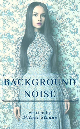 Background Noise (English Edition)