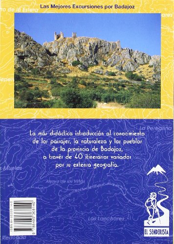 Badajoz. 40 itinerarios (Las Mejores Excursiones Por...)