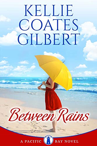 Between Rains (The Pacific Bay Series Book 4) (English Edition)