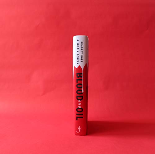 Blood and Oil: Mohammed bin Salman's Ruthless Quest for Global Power: 'The Explosive New Book'