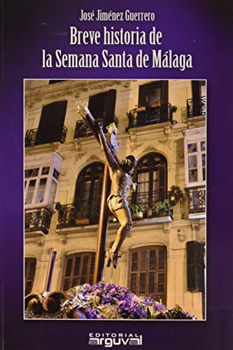 Breve Historia de la Semana Santa de Málaga: 32 (Alcazaba)