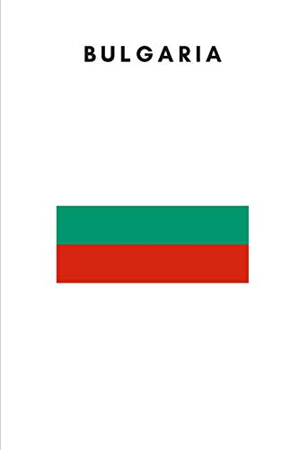 Bulgaria: Country Flag A5 Notebook (6 x 9 in) to write in with 120 pages White Paper Journal / Planner / Notepad [Idioma Inglés]