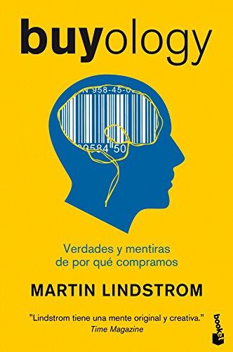 Buyology. Verdades Y Mentiras De Por Qué Compramos - 1ª Edición (Booket ) (Divulgación)