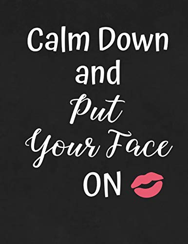 Calm Down and Put Your Face On: Make Up Charts for Face Artists | Blank Face Practice Sheets