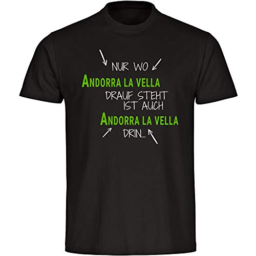 Camiseta con texto en alemán "Nur wo Andorra la Vella Drauf Steht ist auch Andorra la Vella drin para niños, talla 128 hasta 176 Negro 152 cm