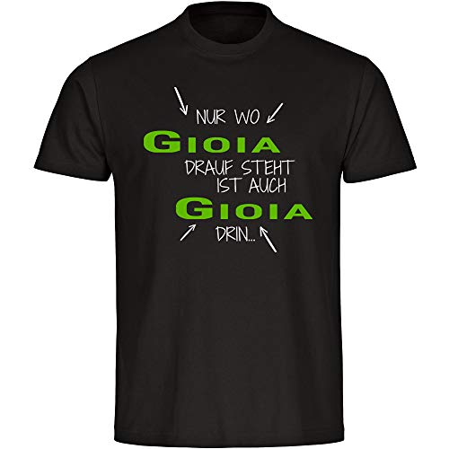 Camiseta con texto en alemán "Nur wo Gioia Drauf Steht ist auch Gioia drin", para niños, talla 128 hasta 176 Negro 176 cm
