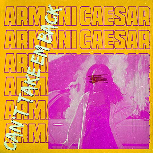 Can't Take Him Back [Explicit]