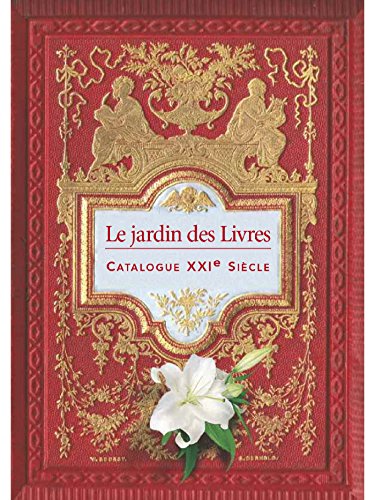 Catalogue du Jardin des Livres (French Edition)