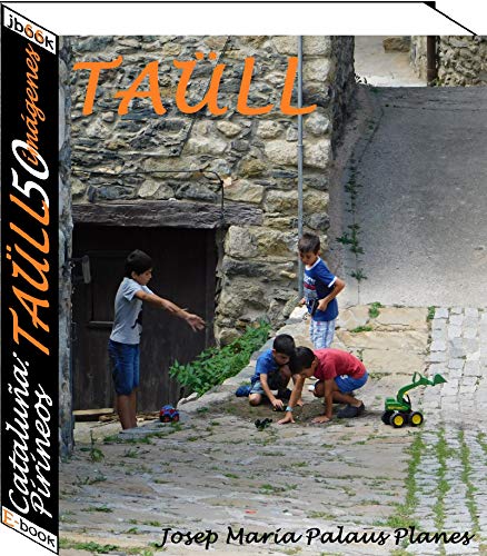 Cataluña: Pirineos [TAÜLL] (50 imágenes)