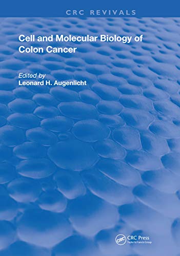 Cell and Molecular Biology of Colon Cancer (Routledge Revivals) (English Edition)