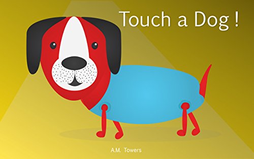 Children Book: Touch a Dog ( Explore the World )( Kids Books, Early Learning,  Ages 3-5, Books For Kids, Stories For Kids, Books Online, Activities, Craft & Games): English Edition