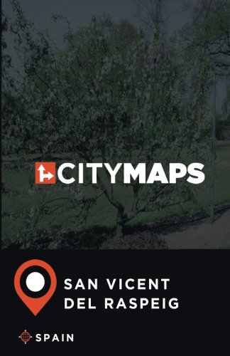 City Maps San Vicent del Raspeig Spain [Idioma Inglés]