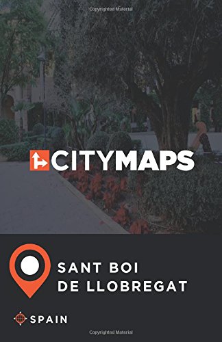 City Maps Sant Boi de Llobregat Spain [Idioma Inglés]