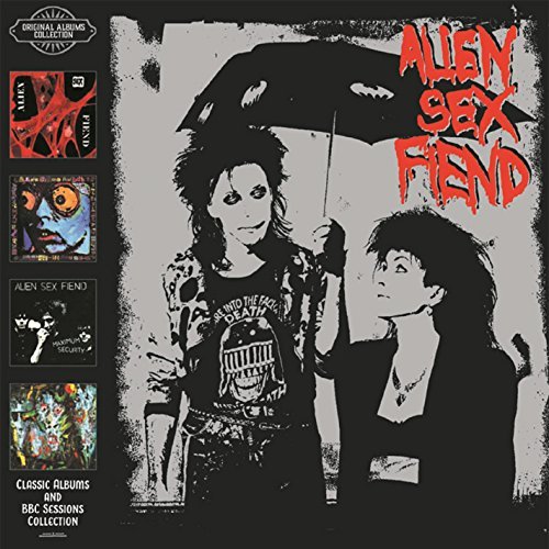 Classic Albums and BBC Sessions Collection By Alien Sex Fiend (2015-02-23)